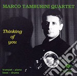 Marco Tamburini Quartet - Thinking Of You