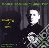 Marco Tamburini Quartet - Thinking Of You cd