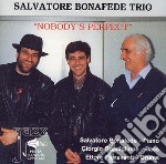 Slavatore Bonafede Trio - Nobody's Perfect
