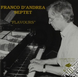 Franco D'Andrea Septet- Flavours cd musicale di Franco D'andrea Septet
