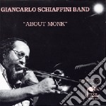 Giancarlo Schiaffini Band - About Monk