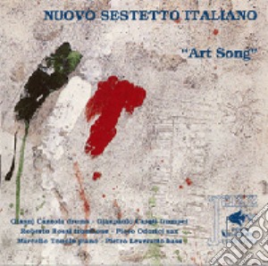Nuovo Sestetto Italiano - Art Song cd musicale di Nuovo Sestetto Italiano