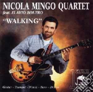 Nicola Mingo Quartet - Walking cd musicale di Nicola Mingo Quartet