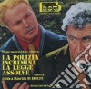 Guido & Maurizio De Angelis - La Polizia Incrimina, La Legge Assolve cd
