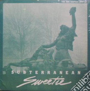 Joel Simpson Quintet - Subterrean Sweetie cd musicale di Joel Simpson Quintet