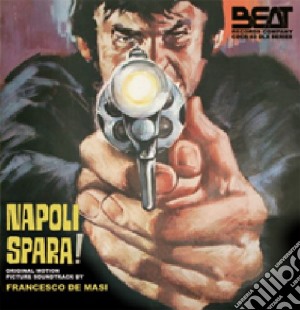 Francesco De Masi - Napoli Spara! cd musicale di Mario Caiano