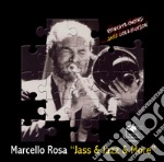 Marcello Rosa - Jass & Jazz & More