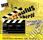 Maulus En Liberte' / Various cd