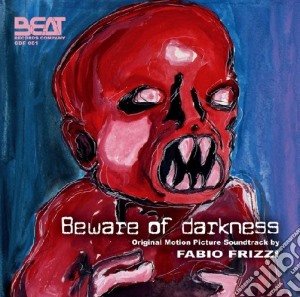 Fabio Frizzi - Beware Of Darkness cd musicale di Guillaume Beylard, Nima Rafighi