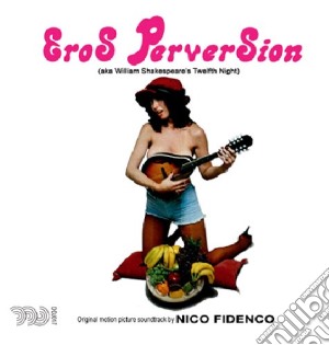 Nico Fidenco - Eros Perversion cd musicale di Ron Wertheim