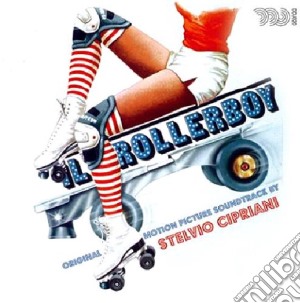 Stelvio Cipriani - Rollerboy cd musicale di Oliver Hellmann