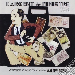 Walter Rizzati - L'Argent Du Ministre cd musicale di Walter Rizzati