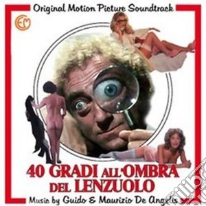 Guido & Maurizio De Angelis - 40 Gradi All'ombra Del Lenzuolo cd musicale di Guido & Maurizio De Angelis