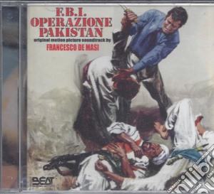Francesco De Masi - F.B.I. Operazione Pakistan cd musicale di Francesco De Masi