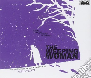 Fabio Frizzi - The Weeping Woman cd musicale di Fabio Frizzi