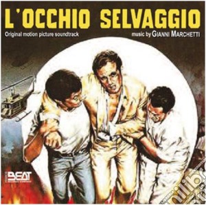 Gianni Marchetti - L'Occhio Selvaggio cd musicale di Gianni Marchetti