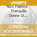 Nico Fidenco - Tranquille Donne Di Campagna cd