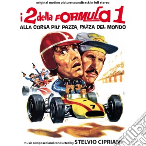 Stelvio Cipriani - I 2 Della Formula 1 Alla Corsa Piu' Pazza cd musicale di Stelvio Cipriani