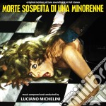 Luciano Michelini - Morte Sospetta Di Una Minorenne