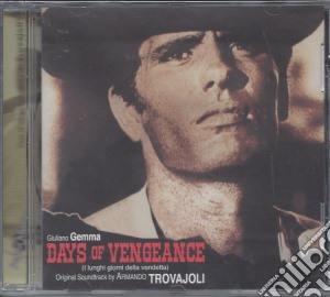 Armando Trovajoli - Days Of Vengeance (I Lunghi Giorni Della Vendetta) cd musicale di Armando Trovajoli