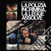 (LP Vinile) Guido & Maurizio De Angelis - La Polizia Incrimina La Legge Assolve cd