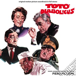 Piero Piccioni / Gianni Ferrio / Francesco De Masi -Toto' Diabolicus / Toto' Contro Tutti / Toto' Contro Maciste cd musicale di Piero Piccioni