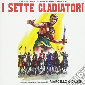 Marcello Giombini - I Sette Gladiatori (2 Cd) cd musicale di Marcello Giombini