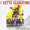 Marcello Giombini - I Sette Gladiatori (2 Cd) cd