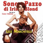Lele Marchitelli - Sono Pazzo Di Iris Blond (Cd+Booklet)