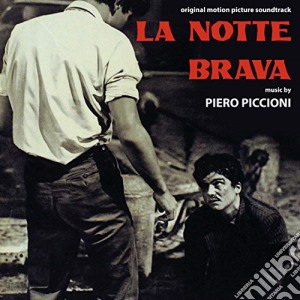 Piero Piccioni - La Notte Brava cd musicale di Piero Piccioni