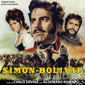 Carlo Savina And Aldemaro Romero - Simon Bolivar cd musicale di Carlo Savina/Romero