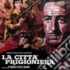 Piero Piccioni - La Citta' Prigioniera cd musicale di Piero Piccioni