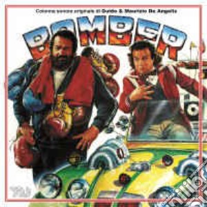 Guido & Maurizio De Angelis - Bomber cd musicale di Guido & Maurizio De Angelis