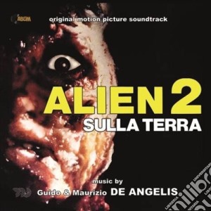 Guido & Maurizio De Angelis - Alien 2 Sulla Terra cd musicale