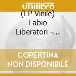 (LP Vinile) Fabio Liberatori - Acqua E Sapone vinile