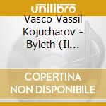 Vasco Vassil Kojucharov - Byleth (Il Demone Dell'Incesto) cd