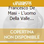 Francesco De Masi - L'uomo Della Valle Maledetta cd musicale