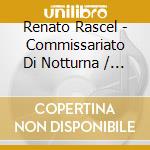 Renato Rascel - Commissariato Di Notturna / La Supplente cd musicale