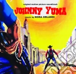Nora Orlandi - Johnny Yuma cd
