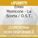 Ennio Morricone - La Scorta / O.S.T. cd