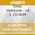 Ennio morricone - cd 3. CD-ROM cd musicale