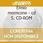 Ennio morricone - cd 5. CD-ROM cd musicale