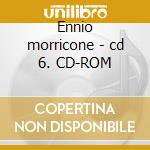Ennio morricone - cd 6. CD-ROM cd