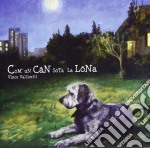Vince Vallicelli - Com' Un Can Sota La Lona