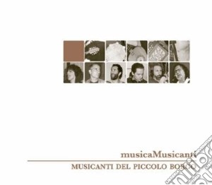 Musicanti Del Piccolo Borgo - Musicamusicanti cd musicale di Musicanti Del Piccolo Borgo