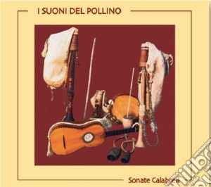 Suoni Del Pollino (I) - Sonate Calabresi cd musicale di I SUONI DEL POLLINO