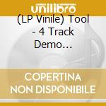 (LP Vinile) Tool - 4 Track Demo Recordings vinile
