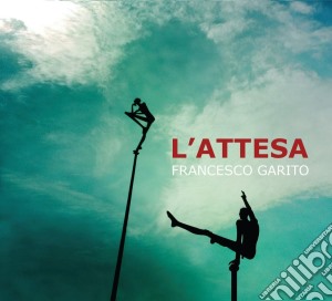 Francesco Garito - L'Attesa cd musicale di Francesco Garito