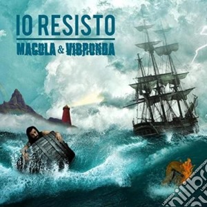 Macola & Vibronda - Io Resisto cd musicale
