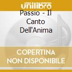 Passio - Il Canto Dell'Anima cd